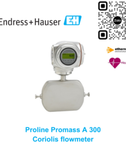 Lưu lượng kế Coriolis Endress Hauser Promass A 300 8A3C01-AAIBAAAFAASAD2SAA2