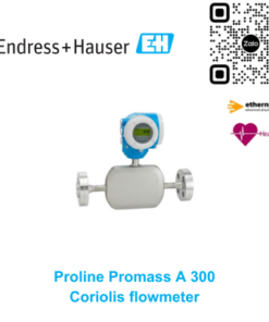 Lưu lượng kế Coriolis Endress Hauser Promass A 300 8A3C04-BBDBAEAFAASAD2SAA2