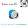 Bộ chuyển đổi tín hiệu nhiệt độ Endress Hauser iTEMP TMT162