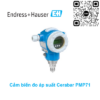 Cảm biến áp suất Endress Hauser Cerabar PMP71